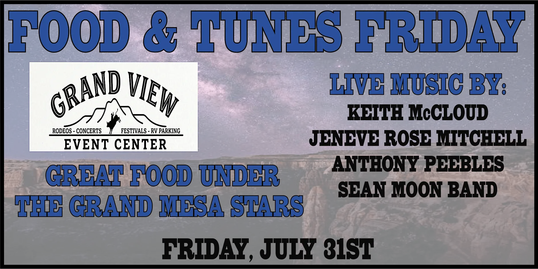 Official Food and Tunes Friday flyer — July 31, live music by Keith McCloud, Jeneve Rose Mitchell, Anthony Peebles, and Sean Moon Band